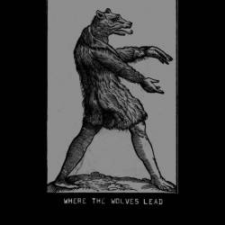 Where the Wolves Lead